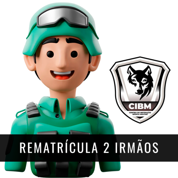 Rematrícula 2 Irmãos CIBM (Incluso Kit)